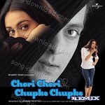 Chori Chori Chupke Chupke (Remix) - Anaida Song Download